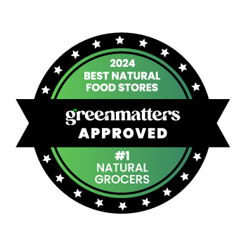 Voted Best Natural Food Store, 2024 – Green Matters&nbsp;Approved