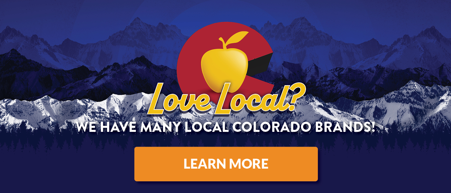 Love Local? We have many local Colorado Brands!